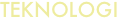 Teknologi